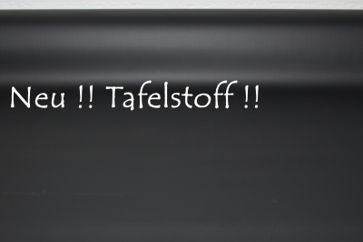 Tafelstoff Kreidestoff Black Board Stoff der mit Kreide beschriftet werden kann Stoff der mit Kreidestifte bemalt werden kann Tafelstoff